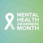 Mental Health Awareness Month